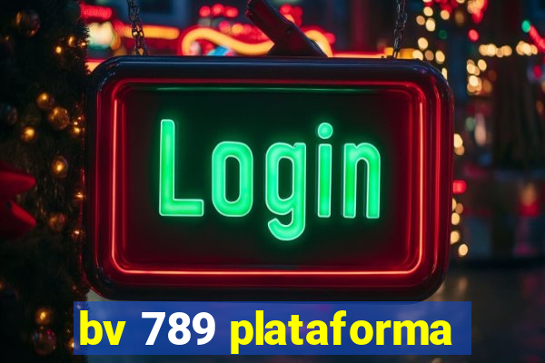 bv 789 plataforma